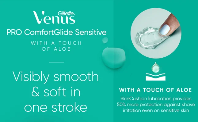 Gillette Venus Pro ComfortGlide Sensitive razor with a touch of aloe to avoid irritation.