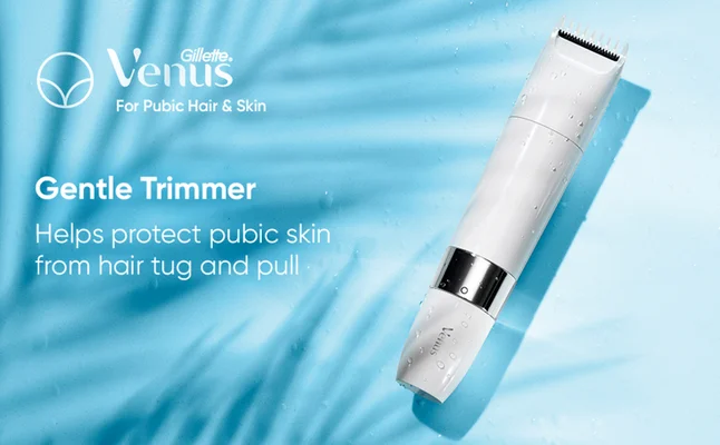 Gillette Venus Trimmer helps protect pubic skin from hair tug and pull.