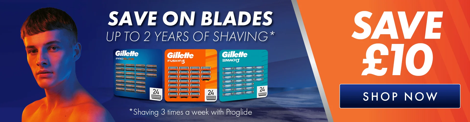 SAVE £10 ON 24-PACK GILLETTE BLADES