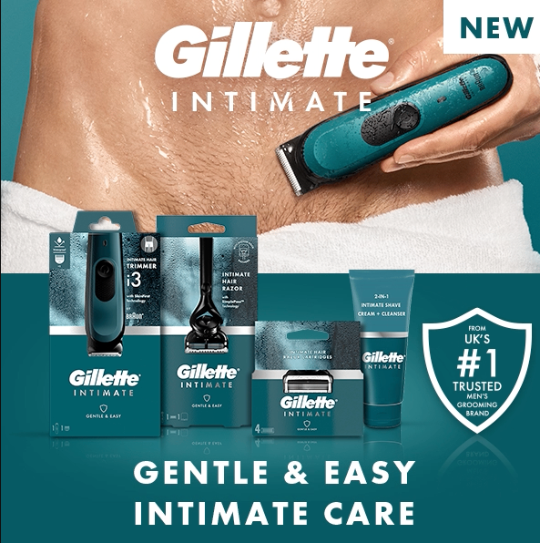 NEW Gillette Intimate. Gentle & Easy Intimate Care. Uk's #1 trusted men's grooming brand