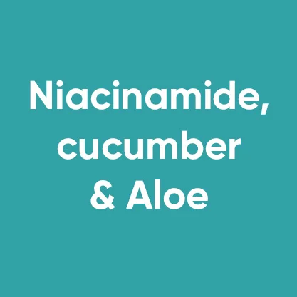Niacinamide, Cucumber and Aloe
