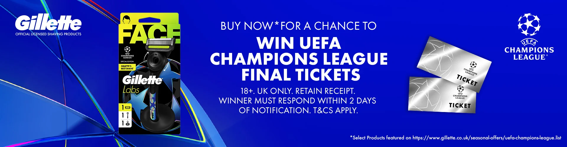 BUY NOW *FOR A CHANCE TO WIN UEFA CHAMPIONS LEAGUE TICKETS 18+. UK ONLY. RETAIN RECEIPT. WINNER MUST RESPOND WITHIN 2 DAYS OF NOTIFICATION. T&CS